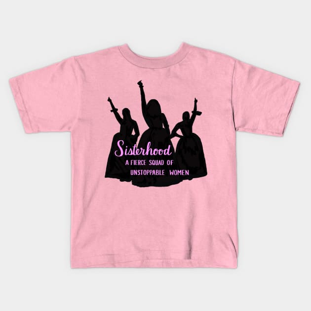 Sisterhood Kids T-Shirt by That ART Lady